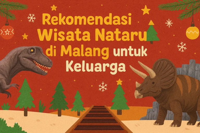 Rekomendasi Wisata Nataru di Malang